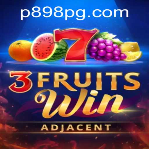 Unveiling 3FruitsWin: A Captivating Gaming Experience on P898.COM