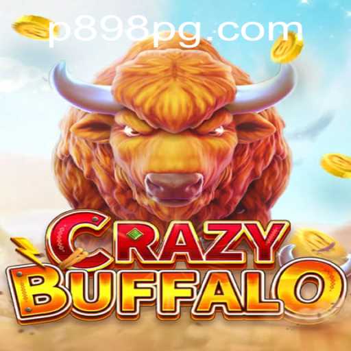 Dive into the World of CRAZYBUFFALO: A Unique Gaming Experience on P898.COM