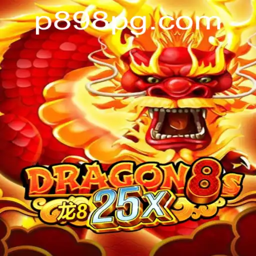 Unveiling Dragon8s25x: A New Era in Gaming with P898.COM