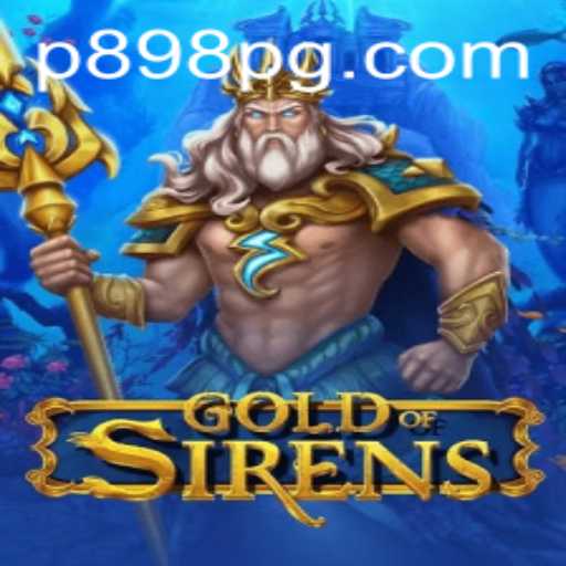 Discover the Mesmerizing World of GoldofSirens on P898.COM