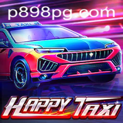 Exploring HappyTaxi: A Thrilling Adventure in the World of P898.COM