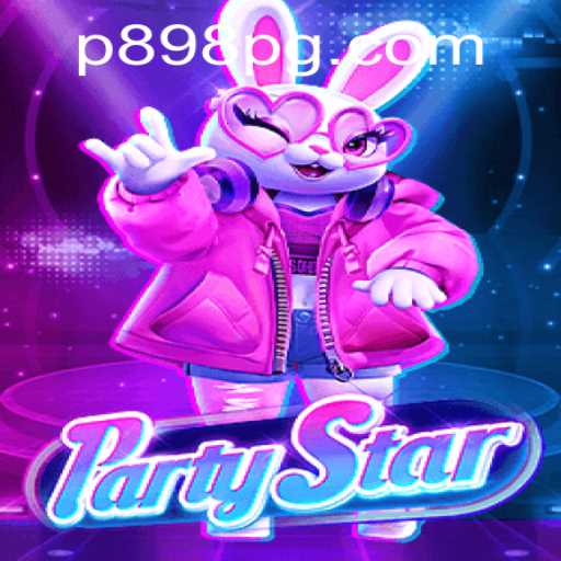 PartyStar: Unleashing the Ultimate Party Experience with P898.COM