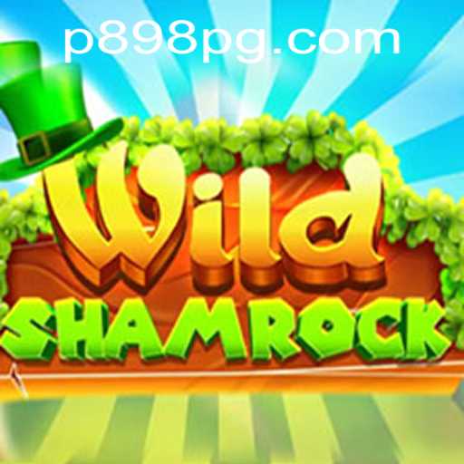 Exploring the Excitement of WildShamrock: A New Gaming Experience with P898.COM
